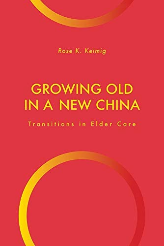 Book cover of Growing Old in a New China. Red background with a yellow-orange circle.