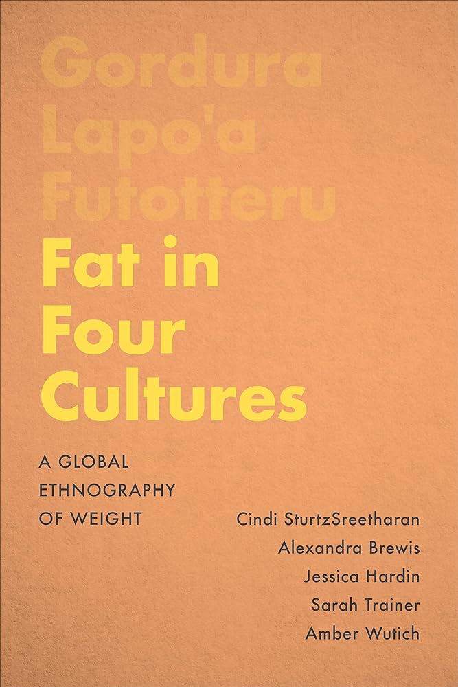 Cover, with text "Gordura Lapo'a Futotteru Fat in Four Cultures" against a muted orange plain background